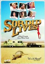 Watch Sordid Lives Vumoo