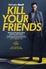 Watch Kill Your Friends Vumoo