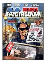 Watch The L.A. Riot Spectacular Vumoo