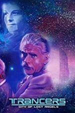 Watch Trancers: City of Lost Angels Vumoo