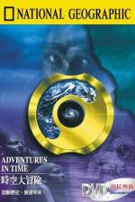 Watch Adventures in Time: The National Geographic Millennium Special Vumoo