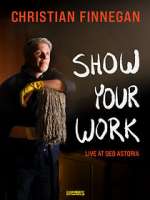 Watch Christian Finnegan: Show Your Work (TV Special 2021) Vumoo