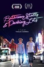 Watch Bathroom Stalls & Parking Lots Vumoo
