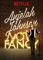 Watch Anjelah Johnson: Not Fancy Vumoo