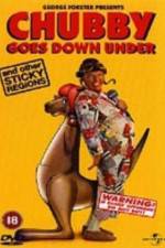 Watch Chubby Goes Down Under and Other Sticky Regions Vumoo