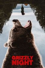 Watch Grizzly Night Vumoo