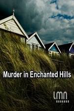 Watch Murder in Enchanted Hills Vumoo