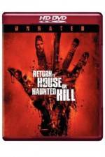 Watch Return to House on Haunted Hill Vumoo