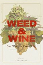 Watch Weed & Wine Vumoo