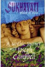 Watch Sukhavati - Place of Bliss: A Mythic Journey with Joseph Campbell Vumoo