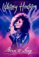 Watch Whitney Houston: Born to Sing Vumoo