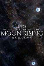 Watch UFO The Greatest Story Ever Denied II - Moon Rising Vumoo