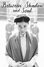 Watch Between Shadow and Soul Vumoo