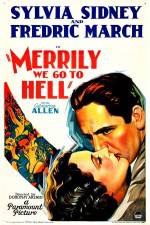 Watch Merrily We Go to Hell Vumoo