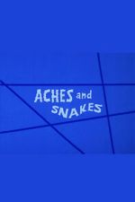 Watch Aches and Snakes Vumoo