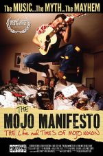 Watch The Mojo Manifesto: The Life and Times of Mojo Nixon Vumoo