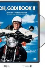 Watch Oh, God! Book II Vumoo