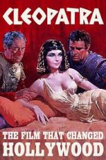 Watch Cleopatra: The Film That Changed Hollywood Vumoo