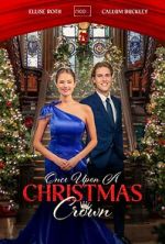 Watch Once Upon a Christmas Crown Vumoo