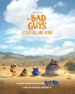 Watch The Bad Guys: Little Lies and Alibis (Short 2025) Vumoo