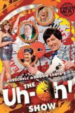 Watch The Uh-oh Show Vumoo