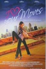 Watch I Love Your Moves Vumoo