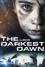 Watch The Darkest Dawn Vumoo