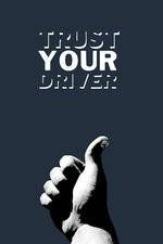 Watch Trust Your Driver Vumoo