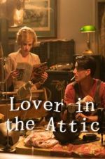 Watch Lover in the Attic Vumoo