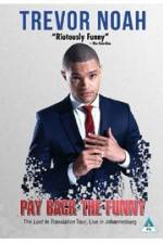 Watch Trevor Noah: Pay Back the Funny Vumoo