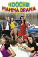 Watch Hoochie Mamma Drama Vumoo