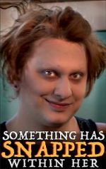 Watch Something Has Snapped Within Her (Short 2021) Vumoo