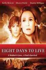 Watch Eight Days to Live Vumoo