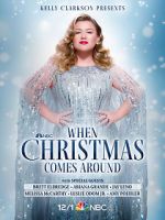 Watch Kelly Clarkson Presents: When Christmas Comes Around (TV Special 2021) Vumoo