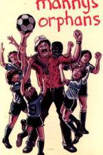 Watch Manny's Orphans Vumoo