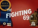 Watch The Fighting 69½th (Short 1941) Vumoo