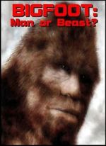 Watch Bigfoot: Man or Beast? Vumoo