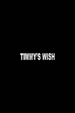 Watch Timmy's Wish Vumoo