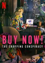 Watch Buy Now! The Shopping Conspiracy Vumoo