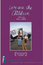 Watch We Are The Children Vumoo