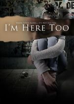 Watch I\'m Here Too (Short 2017) Vumoo