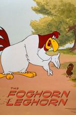Watch The Foghorn Leghorn (Short 1948) Vumoo