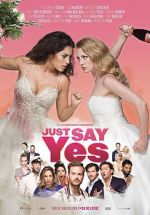 Watch Just Say Yes Vumoo