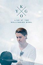 Watch Kygo: Live at the Hollywood Bowl Vumoo
