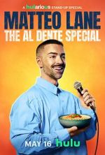 Watch Matteo Lane: The Al Dente Special Vumoo