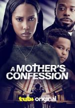 Watch A Mother\'s Confession Vumoo