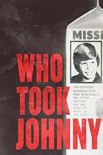 Watch Who Took Johnny Vumoo