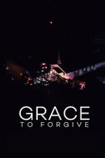 Watch Grace to Forgive Vumoo