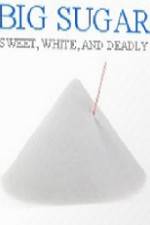 Watch CBC Documentary Big Sugar Vumoo