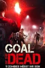 Watch Goal of the Dead Vumoo